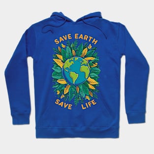 Save Earth, Save Life! Hoodie